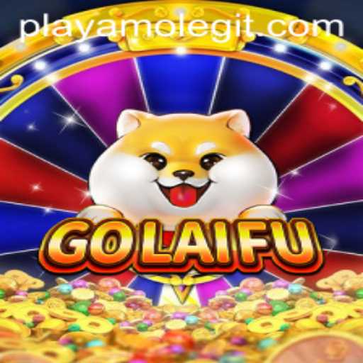 Explore the Exciting World of GoLaiFu with PlayAmo